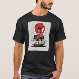 Kampf wie ein Untergebener T-Shirt