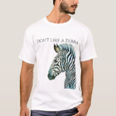 Kampf wie ein Zebra EDS Awareness T - Shirt (Vorderseite)