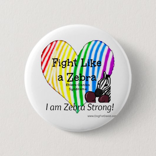 Kampf wie ein Zebra Ehlers-Danlos Button (Vorderseite)