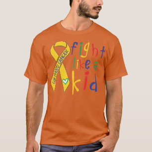 Kampf wie kid Gold Ribbon Kinderkrebs Awaren T-Shirt