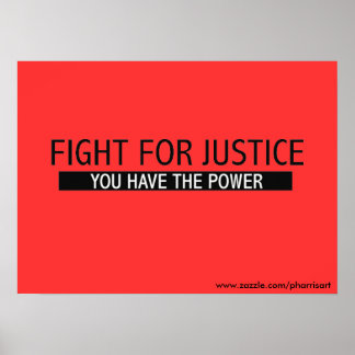 Kämpfe für das Justizposter Poster