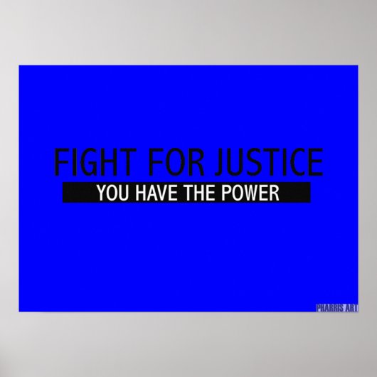 Kämpfe für das Justizposter Poster (Vorne)