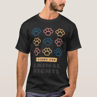 Kämpfe für die Familie der Tierrechte T-Shirt
