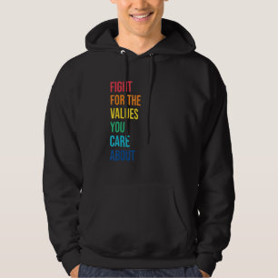 Kämpfe für die Werte, die dir Menschenrechte bedeu Hoodie