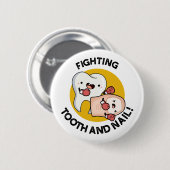 Kämpfe mit Zahn und Nagelflinten Boxpistolen Button (Vorne & Hinten)