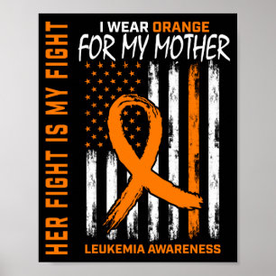 Kämpfe orange Mutter Mama Leukämie-Bewusstseinsfla Poster
