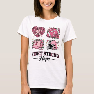 Kämpfe Stark Hoffnung Fußball Pink Out Brustkrebs T-Shirt