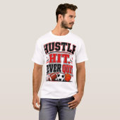 Kämpfe, triff, gib niemals auf T-Shirt (Vorne ganz)
