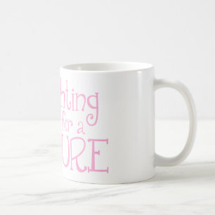 Kämpfe um eine Heilung Kaffeetasse