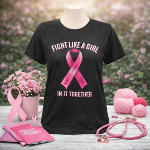 Kämpfe wie ein Mädchen Rosa Band Brustkrebs T-Shirt