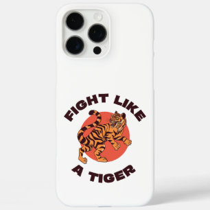 Kämpfe wie ein Tiger Motivationsdesign iPhone 16 Pro Max Hülle