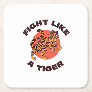 Kämpfe wie ein Tiger Motivationsdesign Rechteckiger Pappuntersetzer