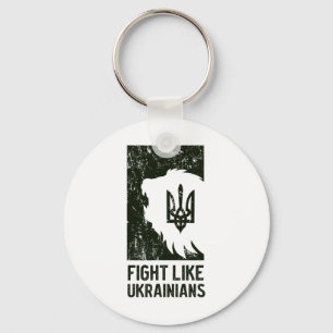 Kämpfe wie ein Ukrainer  Schlüsselanhänger