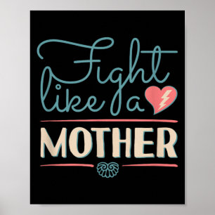 Kämpfe wie eine Mutter Zitate Mutter Geburtstagsge Poster