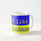 Kämpfe wie Ukrainer Kaffeetasse (VorderseiteRechts)