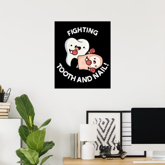 Kämpfe Zahn und Nagel Funny Boxing Puns Dark BG Poster (Heimbüro)