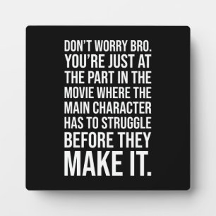 Kämpfen bevor Sie es schaffen - Motivierend Fotoplatte