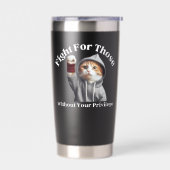 Kämpfen für Menschen ohne Ihre Privilege Fanny Cat Thermobecher (Links)