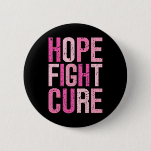 Kämpfen Hoffnung Heilung im Oktober tragen wir ros Button