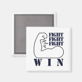 Kämpfen, kämpfen, kämpfen, gewinnen magnet (Vorderseite/Rückseite)