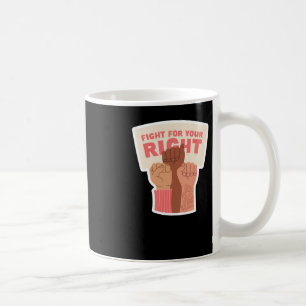 Kämpfen Sie für Ihre rechte feministische Aufklebe Kaffeetasse