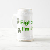 Kämpfen Sie mich, ich sind irisch Bierglas (Vorderseite Links)