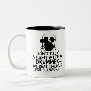 Kämpfen Sie nicht mit einem Drummer, den wir ertr Zweifarbige Tasse