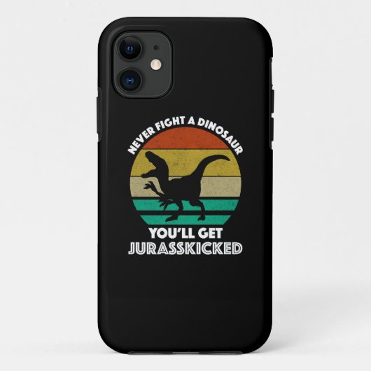 Kämpfen Sie nie gegen einen Dinosaurier - Sie werd Case-Mate iPhone Hülle (Rückseite)