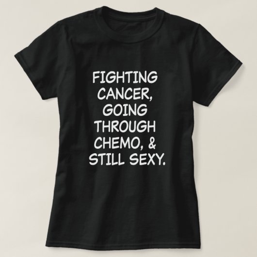 Kämpfender Krebs, der Chemo durchläuft T-Shirt (Design vorne)