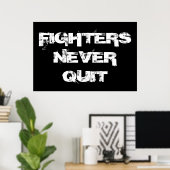 Kämpfer beenden nie das inspirierende Boxen Poster (Heimbüro)
