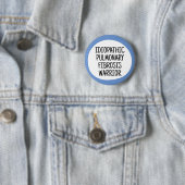 Kämpfer für Idiopathische Pulmonale Fibrose Button (Beispiel)