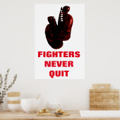 Kämpfer nie aufhören, inspirierende Boxhandschuhe Poster (Küche)
