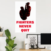 Kämpfer nie aufhören, inspirierende Boxhandschuhe Poster (Heimbüro)