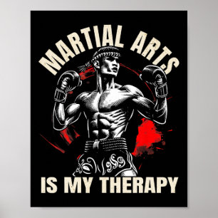Kampfkunst ist meine Therapie - Karate1 Poster