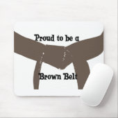 Kampfkünste stolz, ein Brown-Gurt zu sein Mousepad (Mit Mouse)