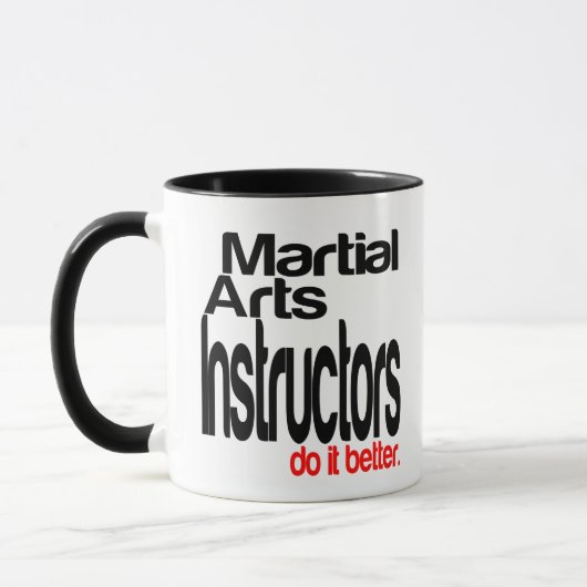 Kampfkunstlehrer machen es besser tasse (Links)