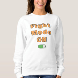 Kampfmodus Ein Sweatshirt