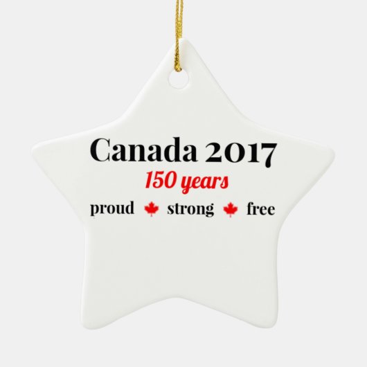 Kanada 150 im Jahre 2017 stolz und frei Keramikornament (Vorne)