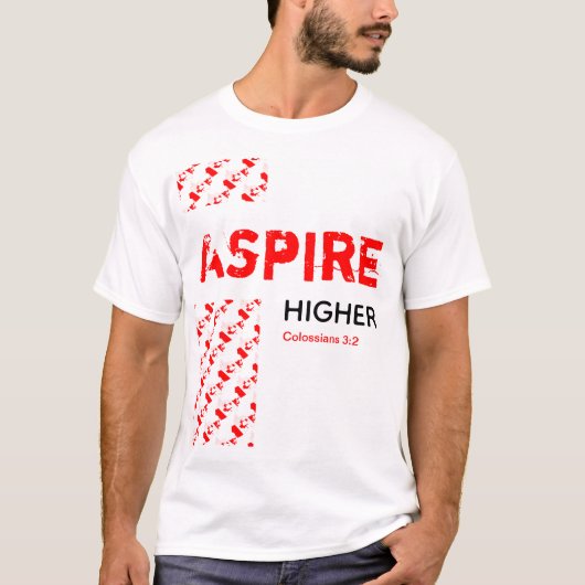 Kanada ASPIRE HIGHER Christliche Schrift T-Shirt (Vorderseite)