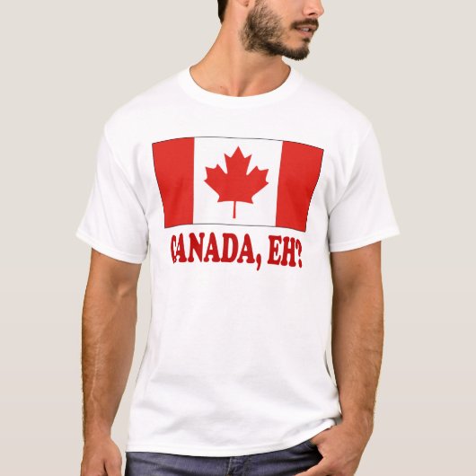 KANADA, EH? T-Shirt (Vorderseite)