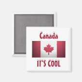 Kanada Es ist Cooles Flaggenmagnet Magnet (Vorderseite/Rückseite)