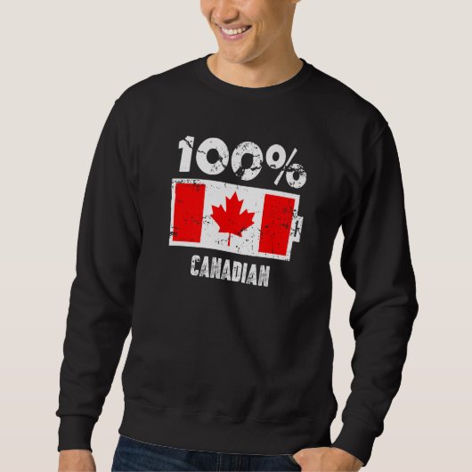 Kanada Flag Support 100 kanadischer Battery Power Sweatshirt (Vorderseite)