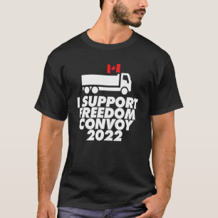 Kanada Freedom Convoy 2022 Kanadischer Lastkraftwa T-Shirt