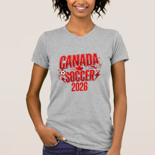Kanada Fußball 2026 Fußball Fett Land Typografie T-Shirt