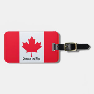 Kanada '' Glorious and Free Luggage Tag Gepäckanhänger