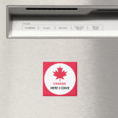 Kanada Hier komme ich Magnet (In Situ (Geschirrspüler))