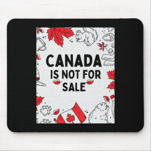 Kanada ist nicht zum Verkauf - patriotische kanadi Mousepad