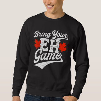 Kanada Kanada Kanada Kanada Sweatshirt