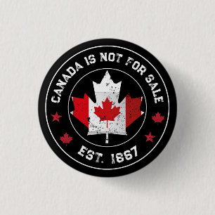 Kanada steht nicht zum Verkauf Est 1867 Kanadische Button