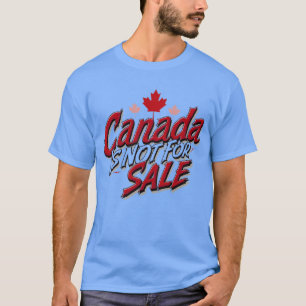 Kanada steht nicht zum Verkauf - Steht für Souverä T-Shirt